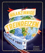 Waanzinnige Treinreizen