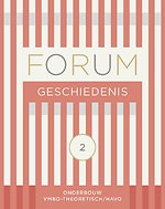 FORUM Geschiedenis leerboek vmbo-theoretisch/havo 2