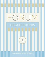 FORUM Geschiedenis leerboek havo/vwo 2