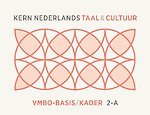 KERN Nederlands taal & cultuur ed 2 vmbo-basis/kader 2-A