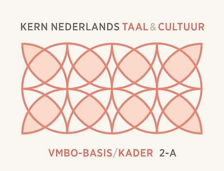 KERN Nederlands taal & cultuur ed 2 vmbo-basis/kader 2-A