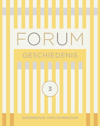 FORUM Geschiedenis vwo/gymnasium 3 leerboek