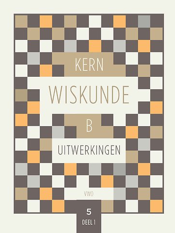 KERN Wiskunde vwo B leerjaar 5 deel 1 Uitwerkingen