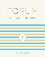 FORUM Geschiedenis leerboek vmbo-kgt 3