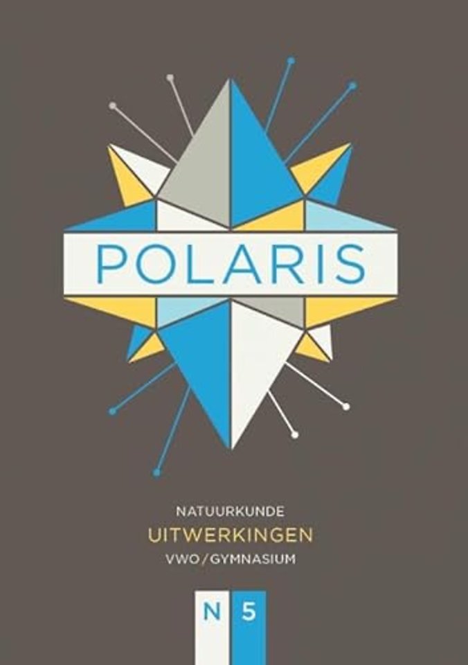 POLARIS natuurkunde uitwerkingenboek vwo/gymnasium 5