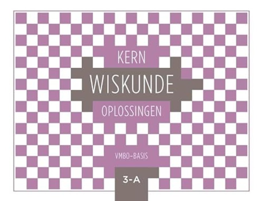 KERN Wiskunde vmbo-basis leerjaar 3 deel A oplossingenboek