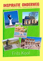 Inspiratie onderweg. Berichten uit Engelen, Efeze, Krabbendam en Soerabaja