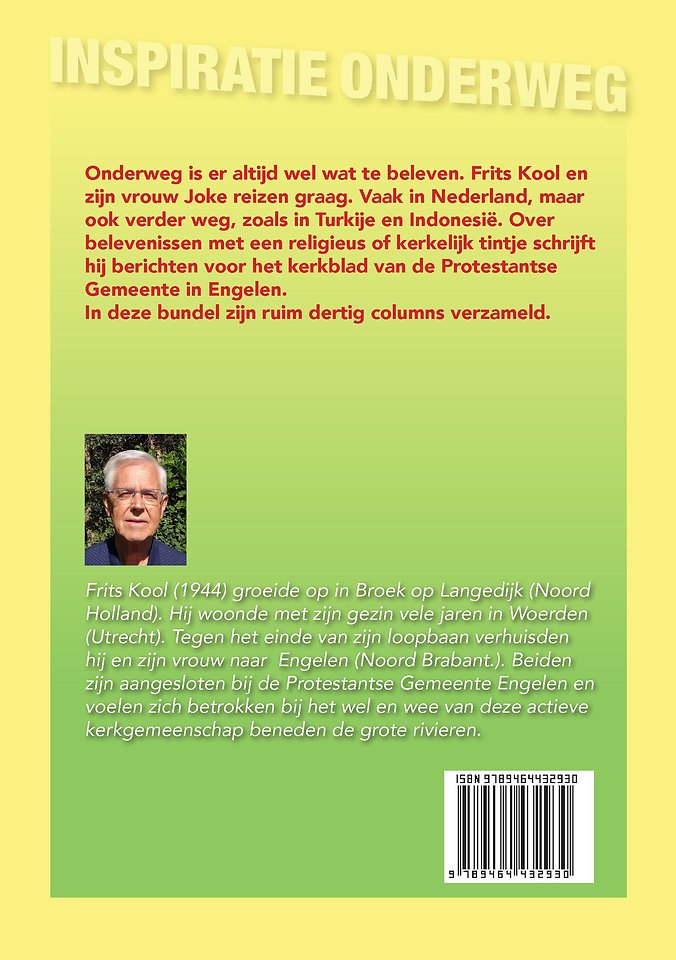 Inspiratie onderweg. Berichten uit Engelen, Efeze, Krabbendam en Soerabaja