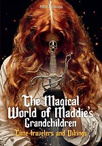 The Magical World of Maddies Grandchildren 10