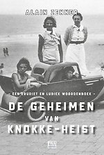 De geheimen van Knokke-Heist