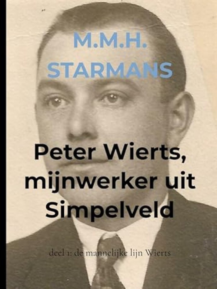 Peter Wierts, mijnwerker uit Simpelveld