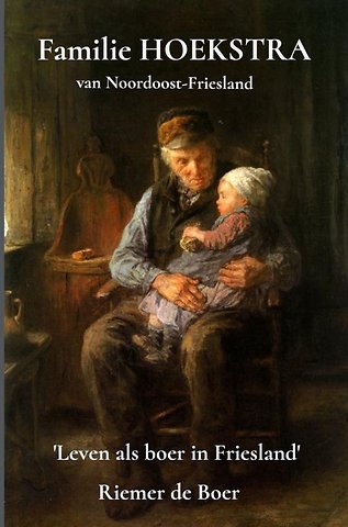 Familie Hoekstra van Noordoost-Friesland