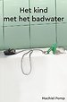 Het kind met het badwater
