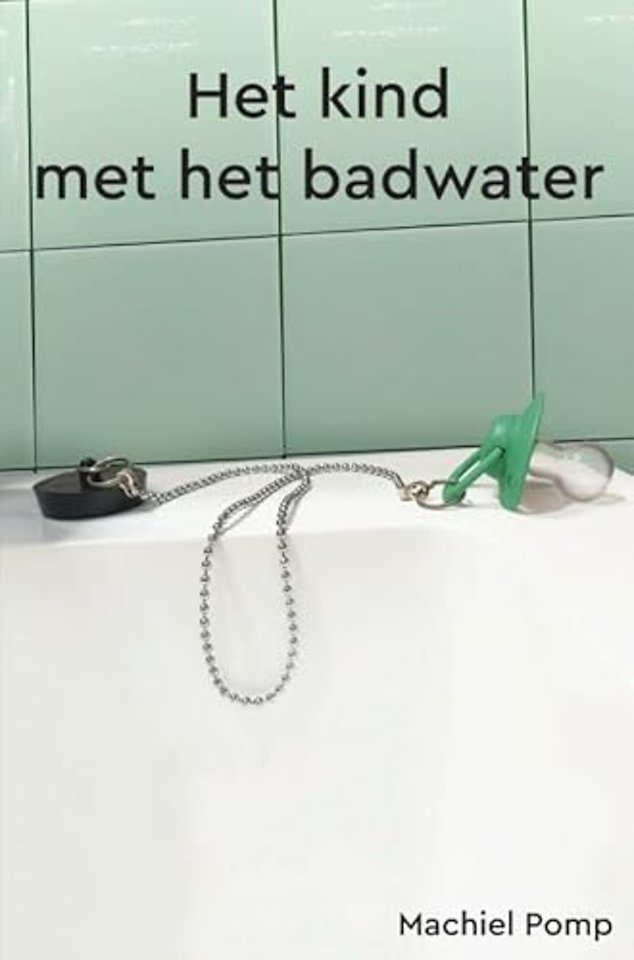 Het kind met het badwater