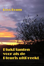 PlukPlanten voor als de Pleuris uitPreekt