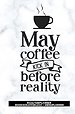 Maaltijdplanner 'May coffee kick in before reality '