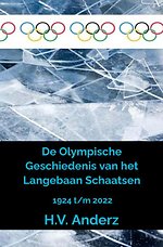 De Olympische Geschiedenis van het Langebaan Schaatsen