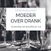 Moeder over drank