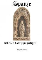 Spanje, bekeken door zijn heiligen