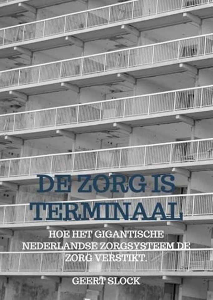 De zorg is terminaal