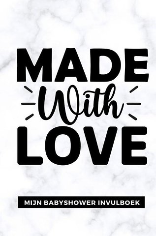 Mijn Babyshower Invulboek – Ook geschikt als Babyshower Gastenboek