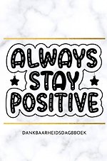 Dankbaarheidsdagboek: positief leren denken