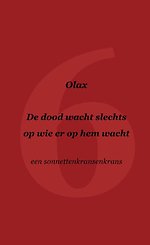 De dood wacht slechts op wie er op hem wacht