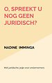 O, spreekt u nog geen juridisch?