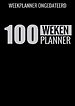 Weekplanner Ongedateerd (A4) - 100 Weken Planner - Weekplanner zonder Datum / Jaartal voor Gezin, Familie, Werk en Zakelijk