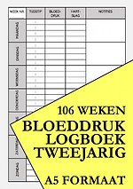 Bloeddruk Logboek Tweejarig - voor het Noteren van Bloeddruk Waarden en Hartslag
