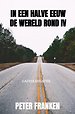 In een halve eeuw de wereld rond I