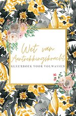 Wet van Aantrekking Kleurboek voor Volwassen – Law of Attraction spreuken