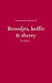 Broodjes, koffie & sherry