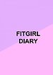 Fitgirl Diary