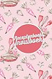 Receptenboek invulboek: Mijn Recepten bewaren