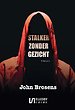Stalker zonder gezicht