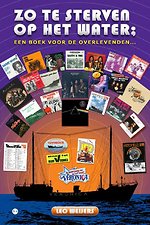 'Zo te sterven op het water; een boek voor de overlevenden'