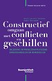 Constructief omgaan met conflicten en geschillen