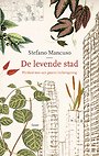 De levende stad De levende stad