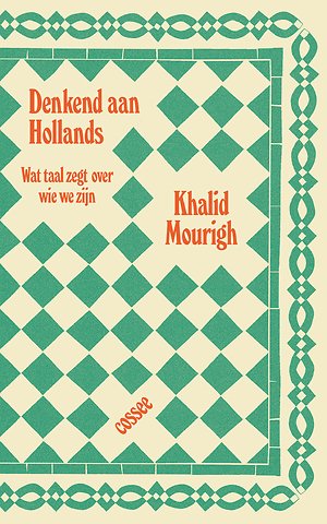 Denkend aan Hollands