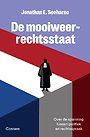 De mooiweerrechtsstaat De mooiweerrechtsstaat