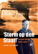 ‘Storm op den Staat!’ Arnold Meijer (1905-1965) ‘Storm op den Staat!’ Arnold Meijer (1905-1965)