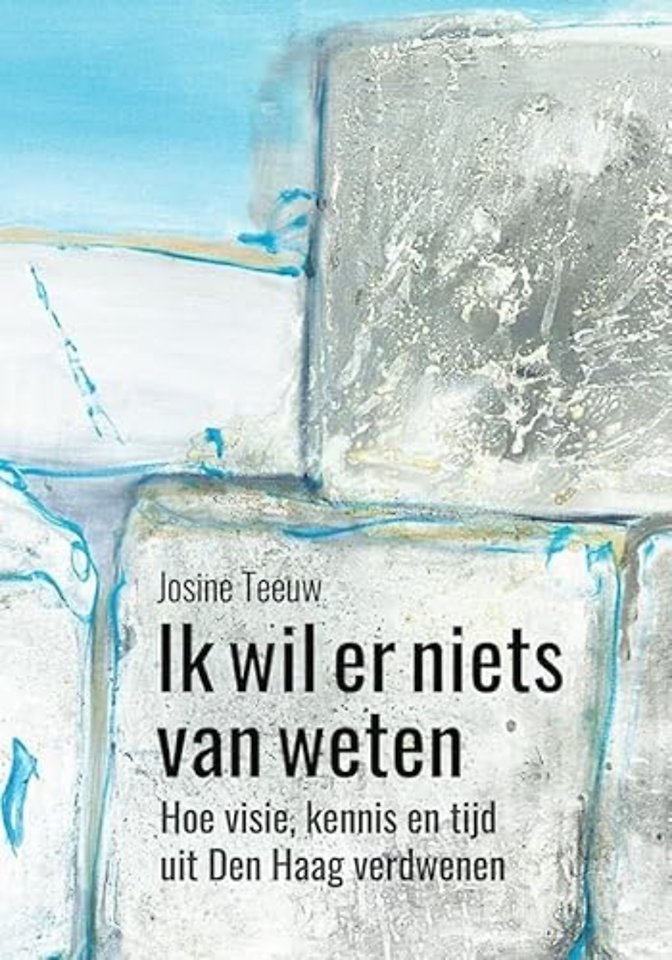 Ik wil er niets van weten