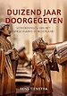 Duizend jaar doorgegeven