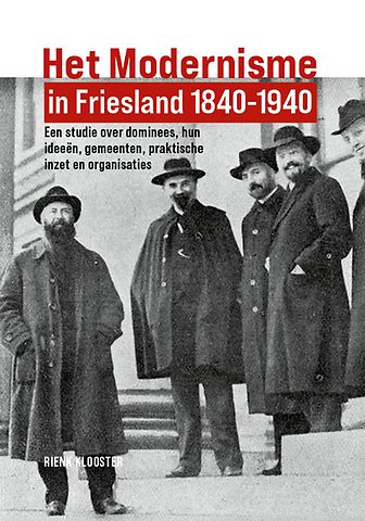 Het Modernisme in Friesland 1840-1940