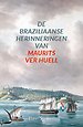 De Braziliaanse herinneringen van Maurits Ver Huell