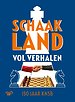 Schaakland vol verhalen