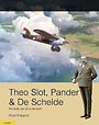 Theo Slot, Pander & De Schelde Theo Slot, Pander & De Schelde