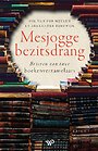 Mesjogge bezitsdrang Mesjogge bezitsdrang