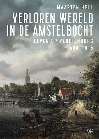 Verloren wereld in de Amstelbocht